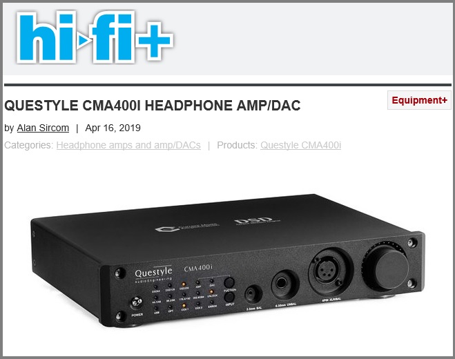 Hi-Fi+ Reviews Questyle CMA 400 Headphone Amp/